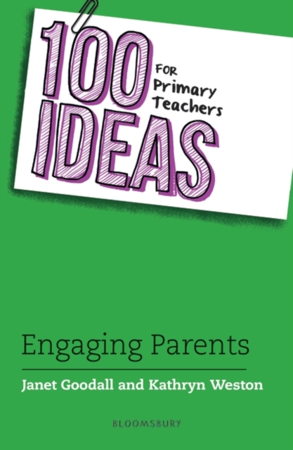 100 Ideas for Primary Teachers: Engaging Parents, PDF eBook
