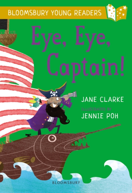 Eye, Eye, Captain! A Bloomsbury Young Reader : Gold Book Band, PDF eBook