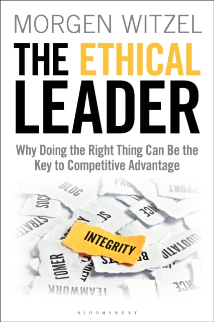 The Ethical Leader : Why Doing the Right Thing Can Be the Key to Competitive Advantage, PDF eBook