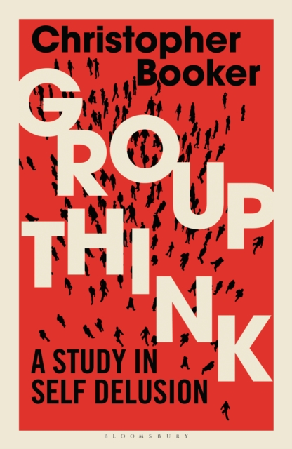 Groupthink : A Study in Self Delusion, EPUB eBook