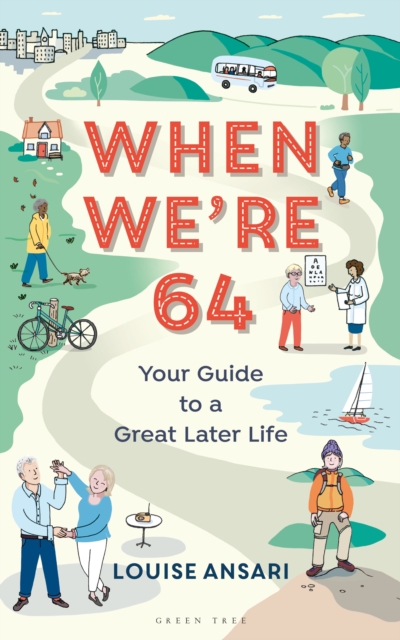When We're 64 : Your Guide to a Great Later Life, Paperback / softback Book