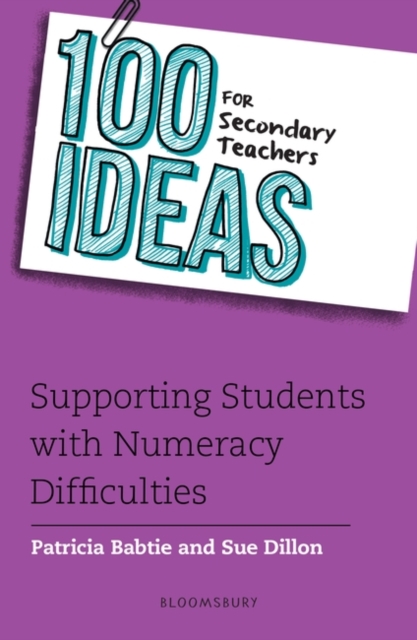 100 Ideas for Secondary Teachers: Supporting Students with Numeracy Difficulties, EPUB eBook