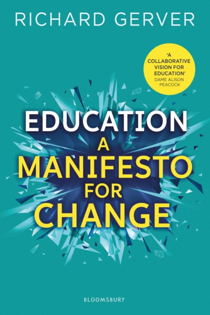Education: A Manifesto for Change, Paperback / softback Book