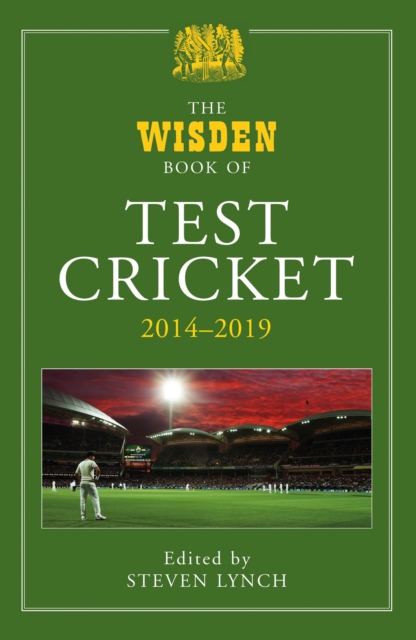 The Wisden Book of Test Cricket 2014-2019, Hardback Book