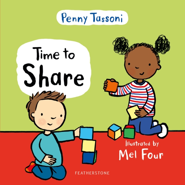 Time to Share : Show your child what a lovely thing sharing can be, Hardback Book