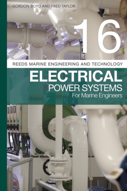 Reeds Vol 16: Electrical Power Systems for Marine Engineers, EPUB eBook