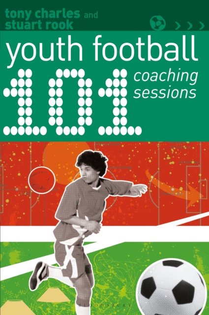 101 Youth Football Coaching Sessions, Paperback / softback Book