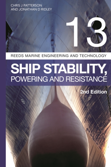 Reeds Vol 13: Ship Stability, Powering and Resistance, Paperback / softback Book