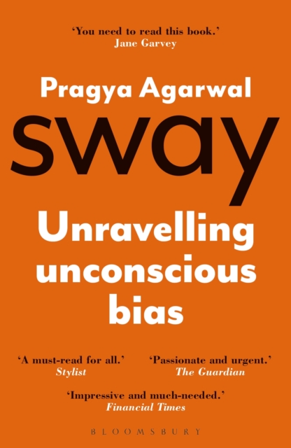 Sway : Unravelling Unconscious Bias, Paperback / softback Book