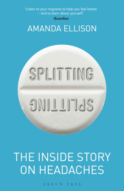 Splitting : The inside story on headaches, EPUB eBook