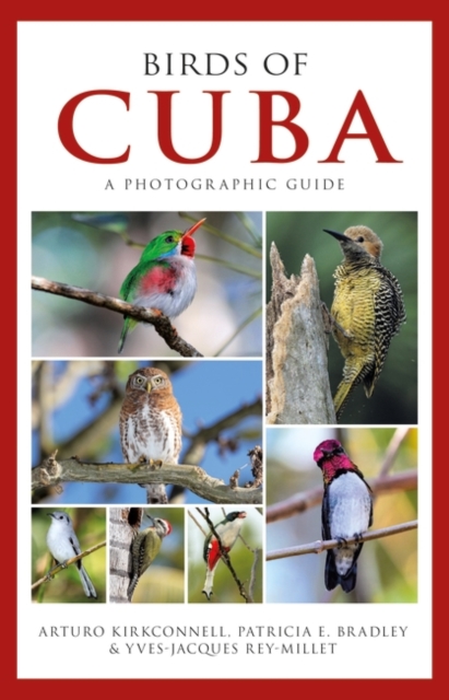 Photographic Guide to the Birds of Cuba, EPUB eBook