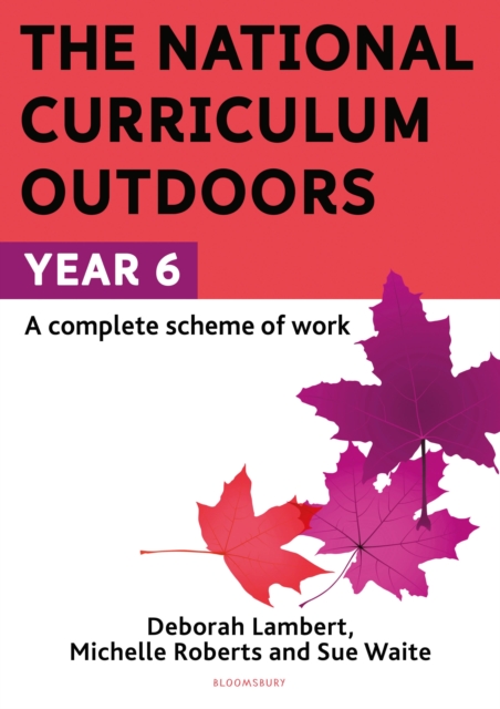 The National Curriculum Outdoors: Year 6, Paperback / softback Book