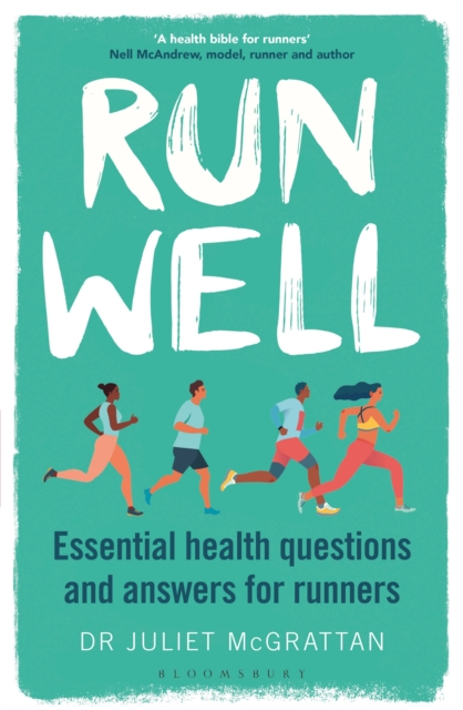 Run Well : Essential health questions and answers for runners, Paperback / softback Book