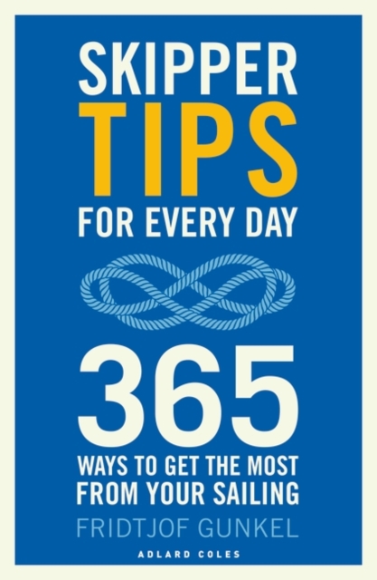 Skipper Tips for Every Day : 365 Ways to Get the Most from Your Sailing, EPUB eBook