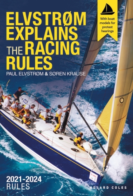 Elvstrøm Explains the Racing Rules : 2021-2024 Rules, EPUB eBook