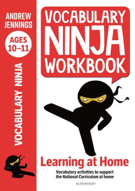 Vocabulary Ninja Workbook for Ages 10-11 : Vocabulary activities to support catch-up and home learning, PDF eBook