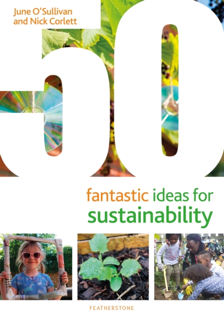 50 Fantastic Ideas for Sustainability, Paperback / softback Book