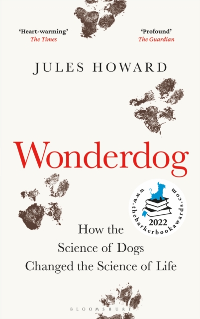 WONDERDOG : How the Science of Dogs Changed the Science of Life   WINNER OF THE BARKER BOOK AWARD FOR NON-FICTION, EPUB eBook