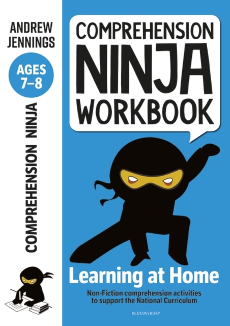 Comprehension Ninja Workbook for Ages 7-8 : Comprehension activities to support the National Curriculum at home, PDF eBook