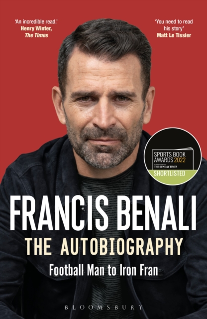 Francis Benali : The Autobiography: Shortlisted for THE SUNDAY TIMES Sports Book Awards 2022, Paperback / softback Book