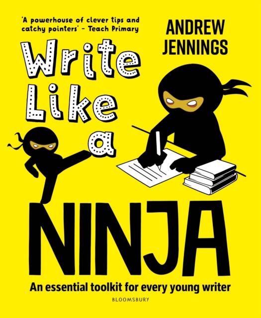Write Like a Ninja : An essential toolkit for every young writer, EPUB eBook
