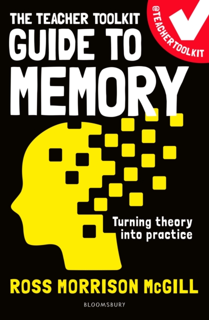 The Teacher Toolkit Guide to Memory, Paperback / softback Book