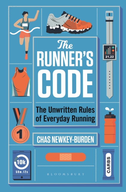 The Runner's Code : The Unwritten Rules of Everyday Running Best Books of 2021: Sport – Waterstones, PDF eBook