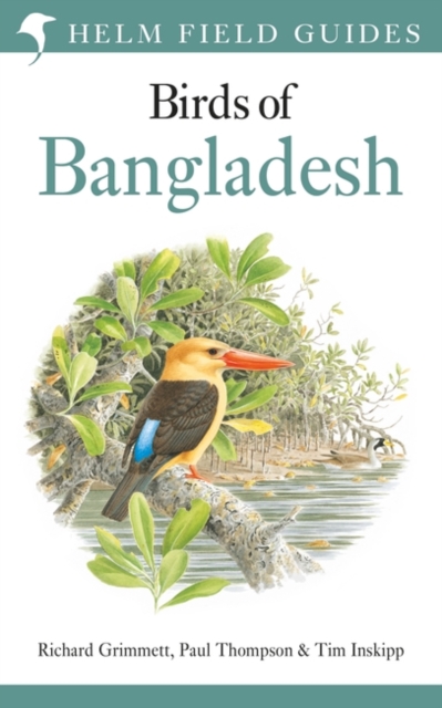 Field Guide to the Birds of Bangladesh, Hardback Book