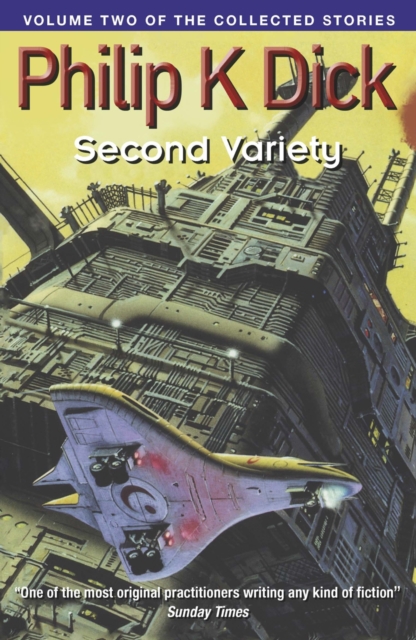 Second Variety : Volume Two Of The Collected Stories, EPUB eBook