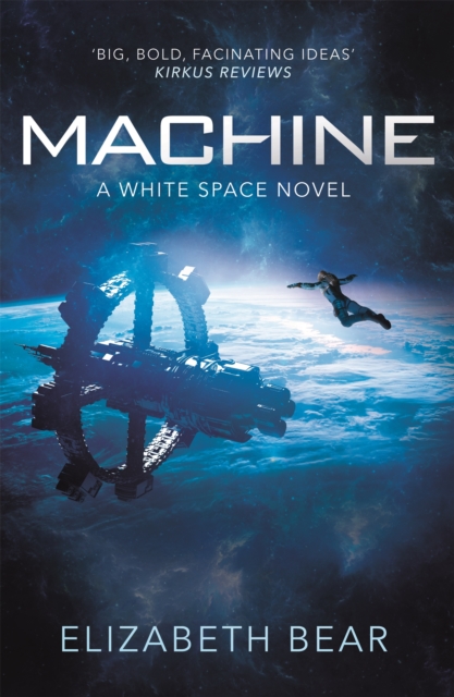 Machine : A White Space Novel, Paperback / softback Book