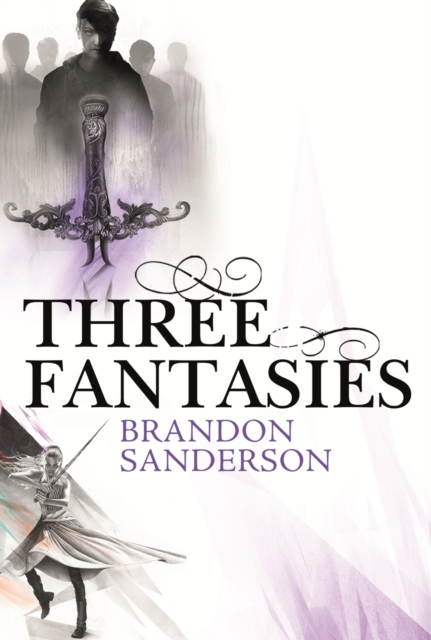 Three Fantasies - Tales from the Cosmere : Elantris, The Emperor's Soul, Warbreaker, EPUB eBook