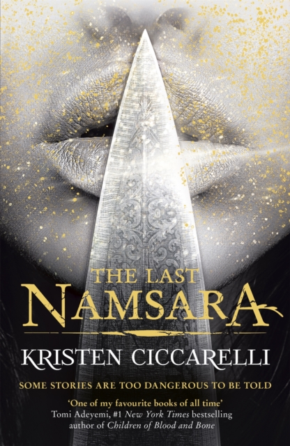 The Last Namsara : Some stories are too dangerous to be told, Paperback / softback Book