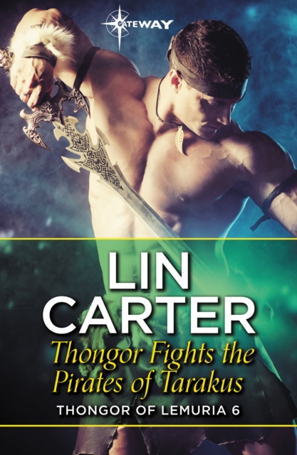 Thongor Fights the Pirates of Tarakus, EPUB eBook