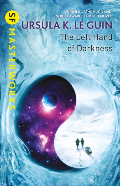 The Left Hand of Darkness : A groundbreaking feminist literary masterpiece, Paperback / softback Book