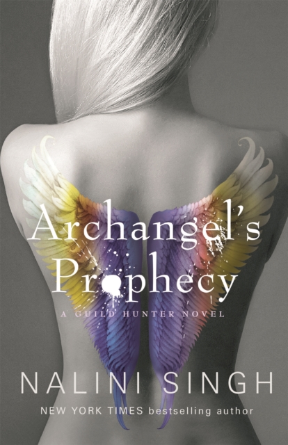 Archangel's Prophecy : Guild Hunter Book 11, Paperback / softback Book