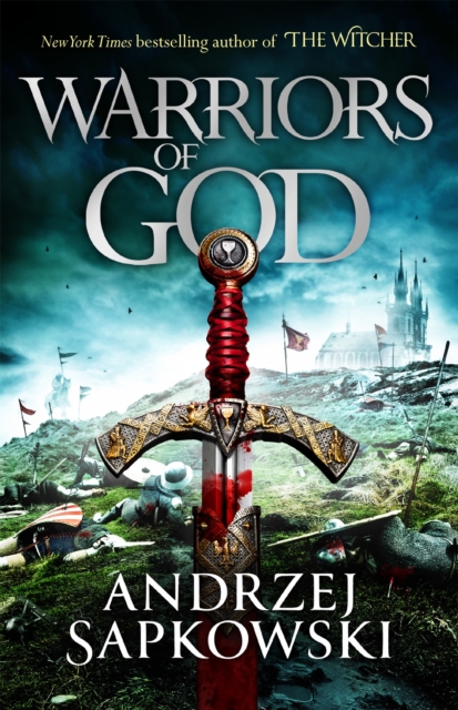 Warriors of God : The second book in the Hussite Trilogy, from the internationally bestselling author of The Witcher, Paperback / softback Book