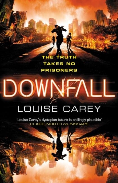 Downfall : The breakneck conclusion to the gripping cyberthriller series, Paperback / softback Book