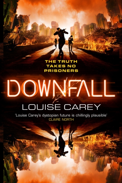 Downfall : The breakneck conclusion to the gripping cyberthriller series, EPUB eBook