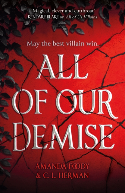 All of Our Demise : The epic conclusion to All of Us Villains, Paperback / softback Book
