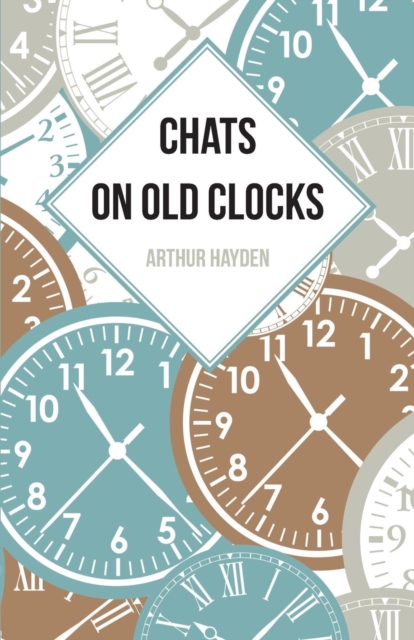Chats on Old Clocks, EPUB eBook