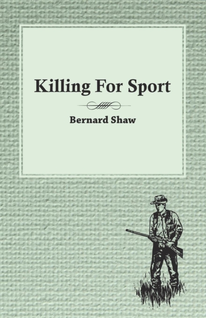 Killing For Sport - Essays by Various Writers, EPUB eBook