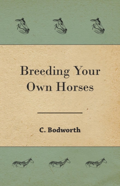 Breeding Your Own Horses, EPUB eBook