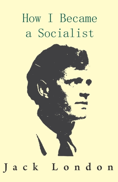 How I Became a Socialist, EPUB eBook
