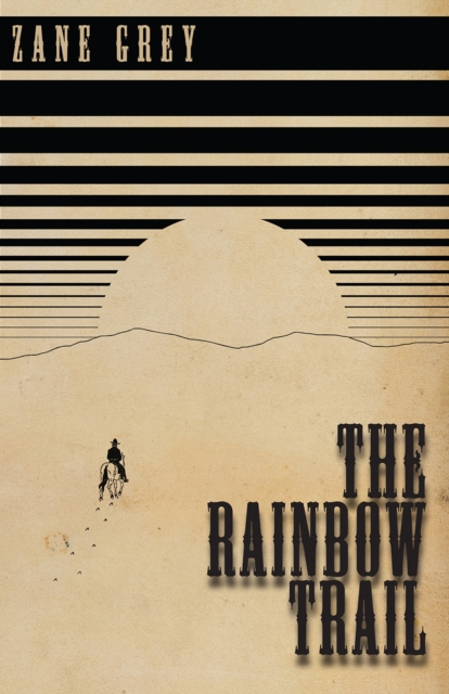 The Rainbow Trail, EPUB eBook