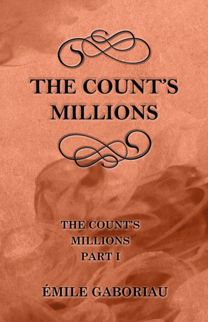 The Count's Millions (The Count's Millions Part I), EPUB eBook