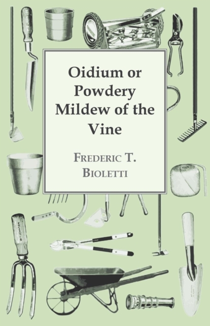 Oidium or Powdery Mildew of the Vine, EPUB eBook