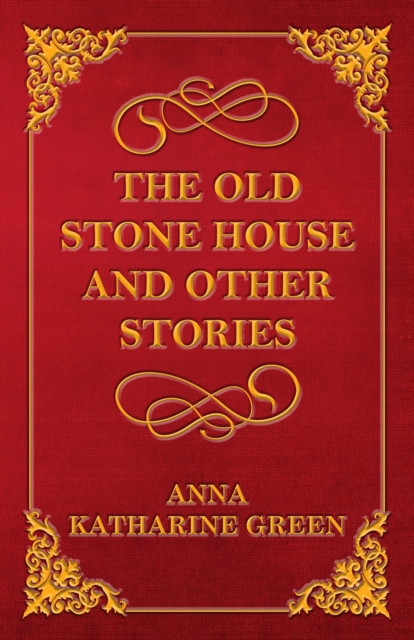 The Old Stone House and Other Stories, EPUB eBook