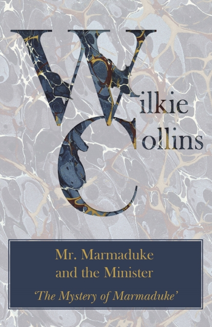 Mr. Marmaduke and the Minister ('The Mystery of Marmaduke'), EPUB eBook