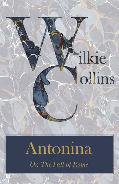 Antonina Or, The Fall of Rome, EPUB eBook
