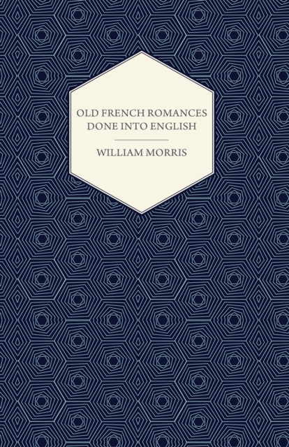 Old French Romances Done into English (1896), EPUB eBook